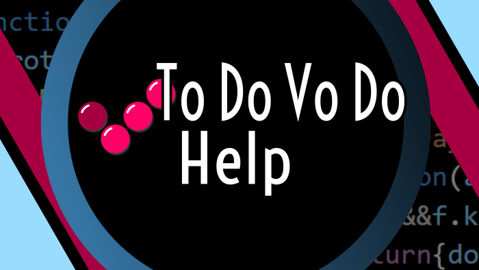 To Do Vo Do Help